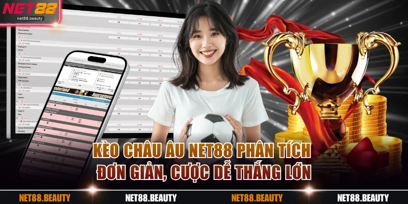 Kèo châu Âu NET88